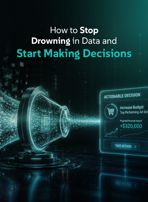 How to Make Data-Driven Decisions Without Data Overload